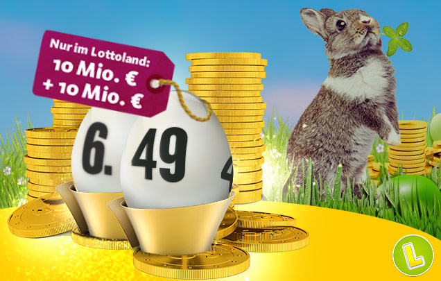 Frohe Ostern mit 20 Millionen Euro! Frohe Ostern mit 20 Millionen Euro!