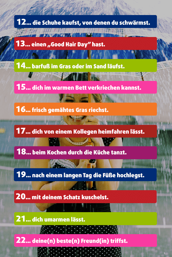 Kleine Dinge für ein glückliches und erfülltes Leben 12-22